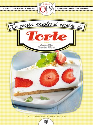 cover image of Le cento migliori ricette di torte
